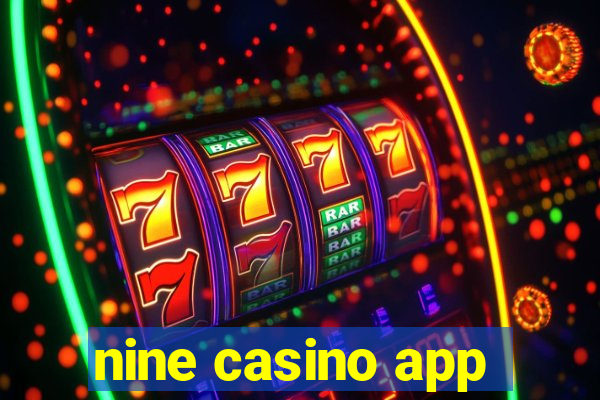 nine casino app